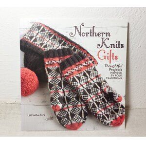 NWOT, Knitting Book "Northern Knits Gifts" 18 designs!
